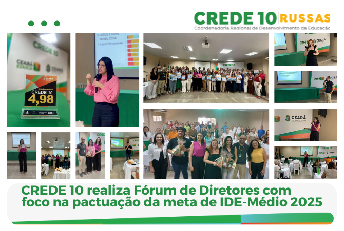 CREDE 10 realiza Fórum de Diretores com foco na pactuação da meta de IDE-Médio 2025